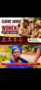 Elders’ Advice to Women Getting Married in Iruekpen
